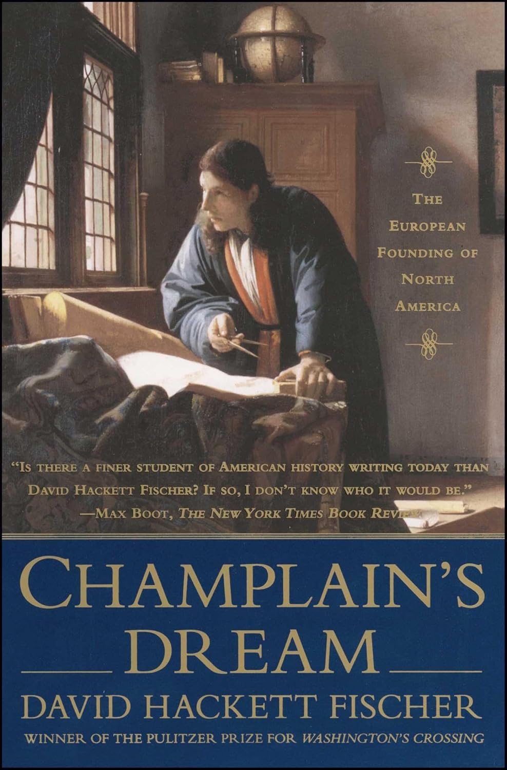 Champlain’s Dream (2009) by David Hackett&nbsp;Fischer