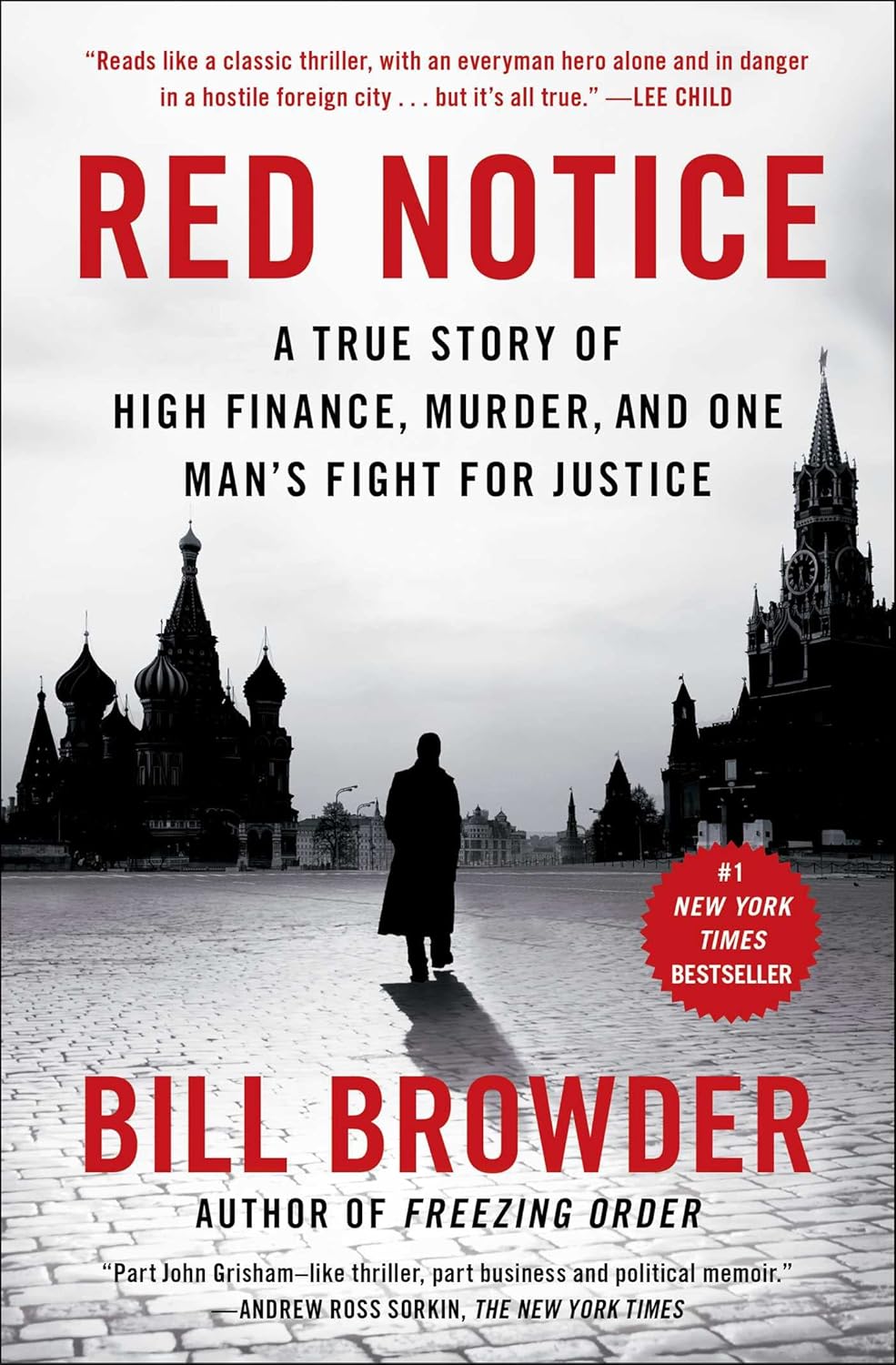 Red Notice: A True Story of High Finance, Murder, and One Man’s Fight for Justice (2013) by Bill Browder