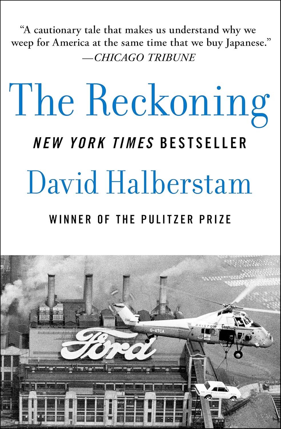 The Reckoning (1986) by David&nbsp;Halberstam