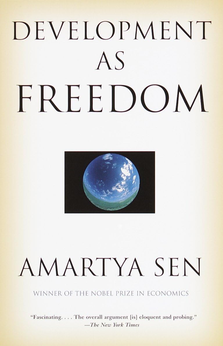 Development as Freedom (1999) by Amartya Sen