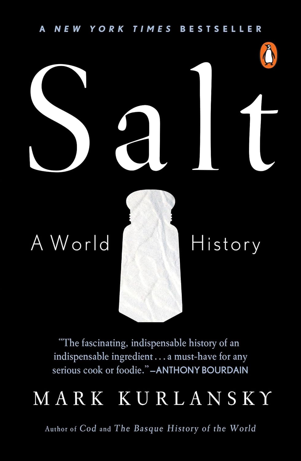 Salt: A World History (2002) by Mark&nbsp;Kurlansky