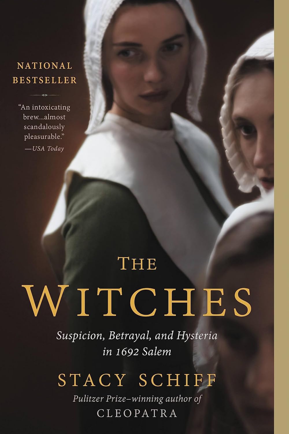 The Witches: Salem, 1692 (2015) by Stacy&nbsp;Schiff