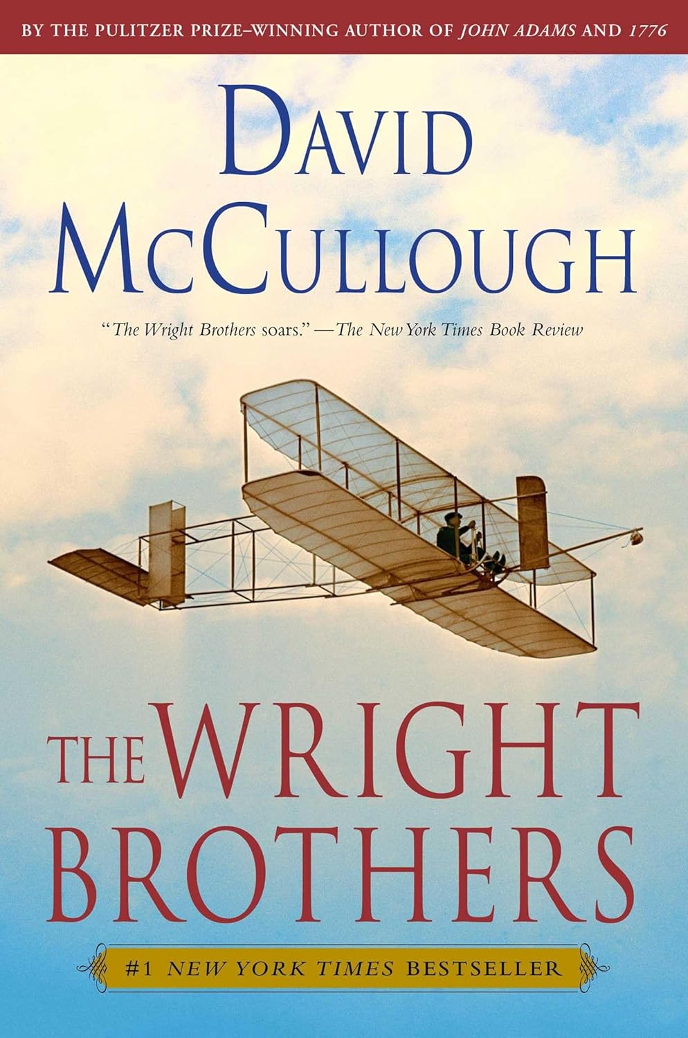 The Wright Brothers (2015) by David McCullough