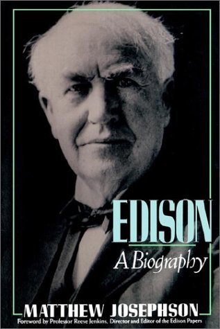 Edison: A Biography (1959) by Matthew&nbsp;Josephson