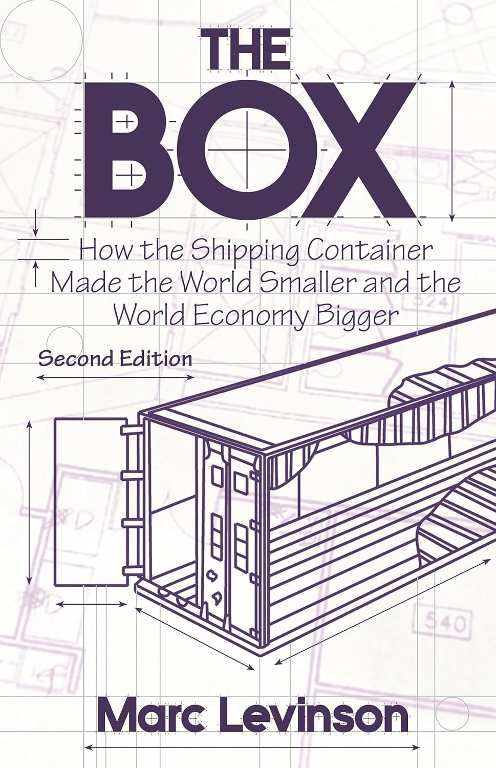The Box: How the Shipping Container Made the World Smaller and the World Economy Bigger (2006) by Marc Levinson
