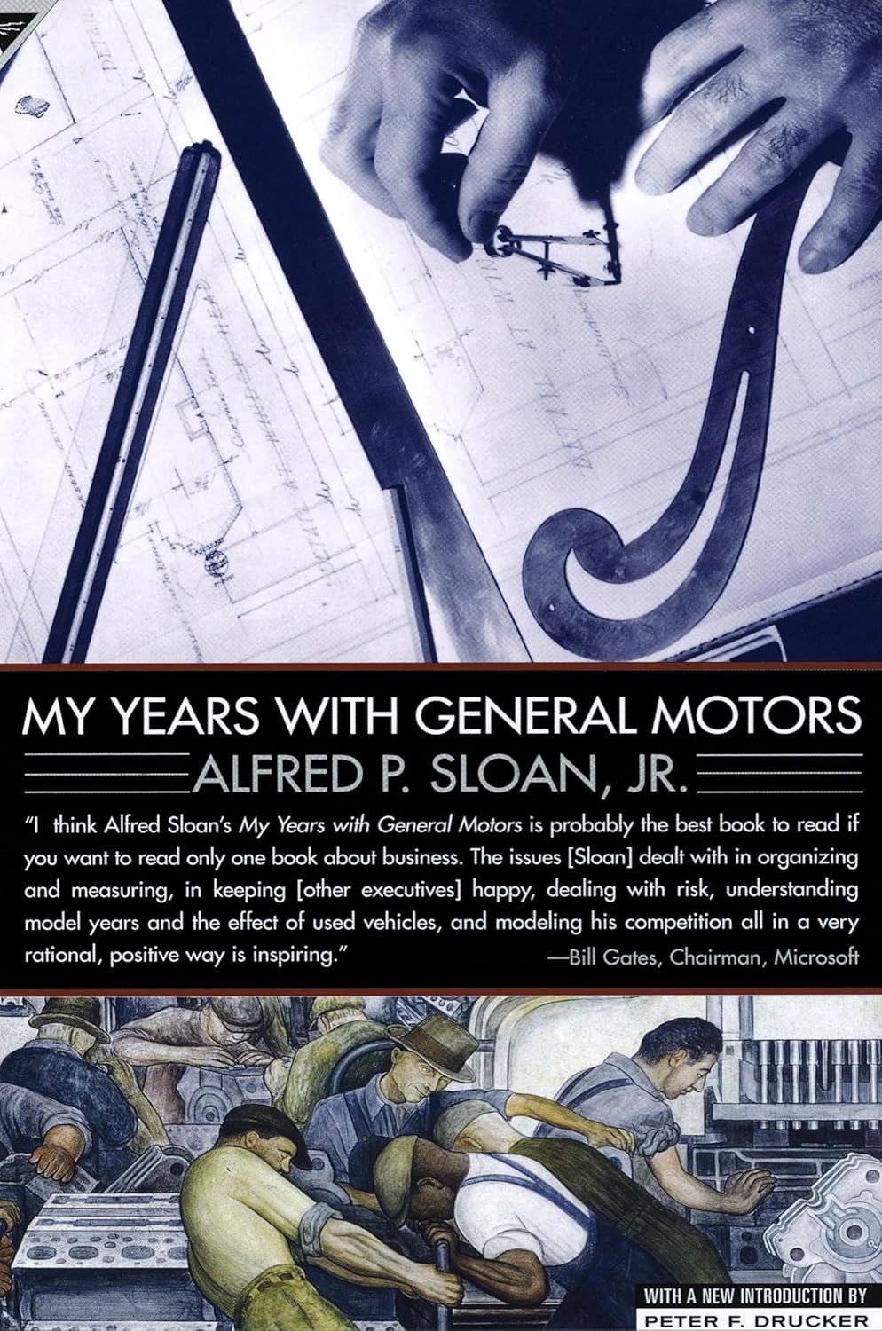 My Years with General Motors (1964) by Alfred P.&nbsp;Sloan