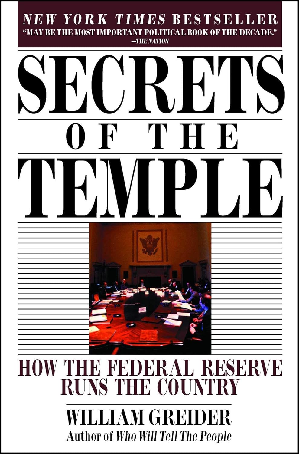 Secrets of the Temple: How the Federal Reserve Runs the Country (1987) by William Greider