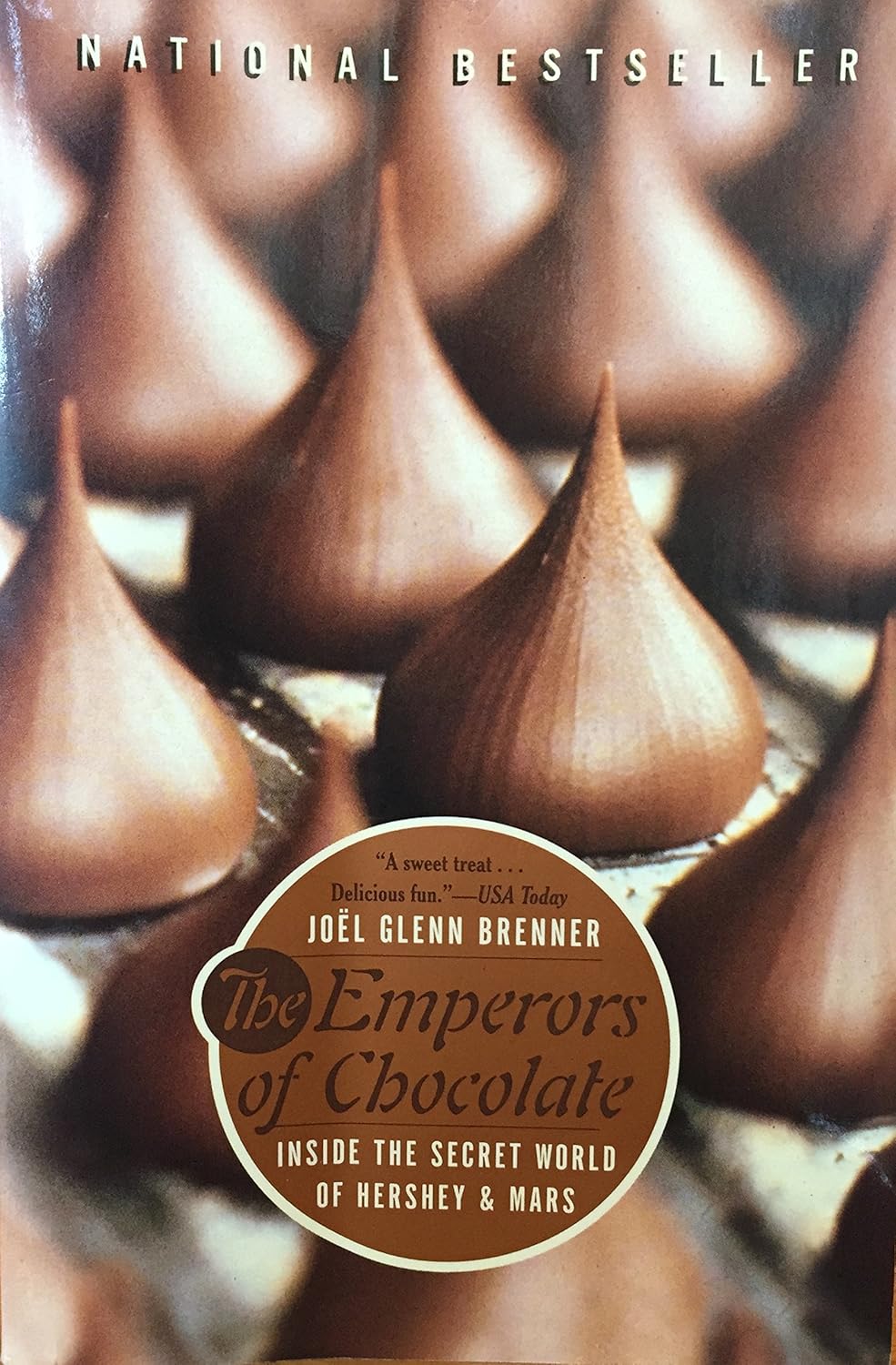 The Emperors of Chocolate: Inside the Secret World of Hershey and Mars (1998) by Joël Glenn&nbsp;Brenner