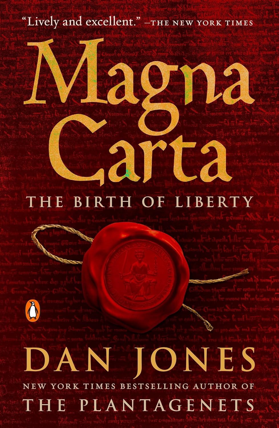 Magna Carta: The Birth of Liberty (2015) by Dan Jones