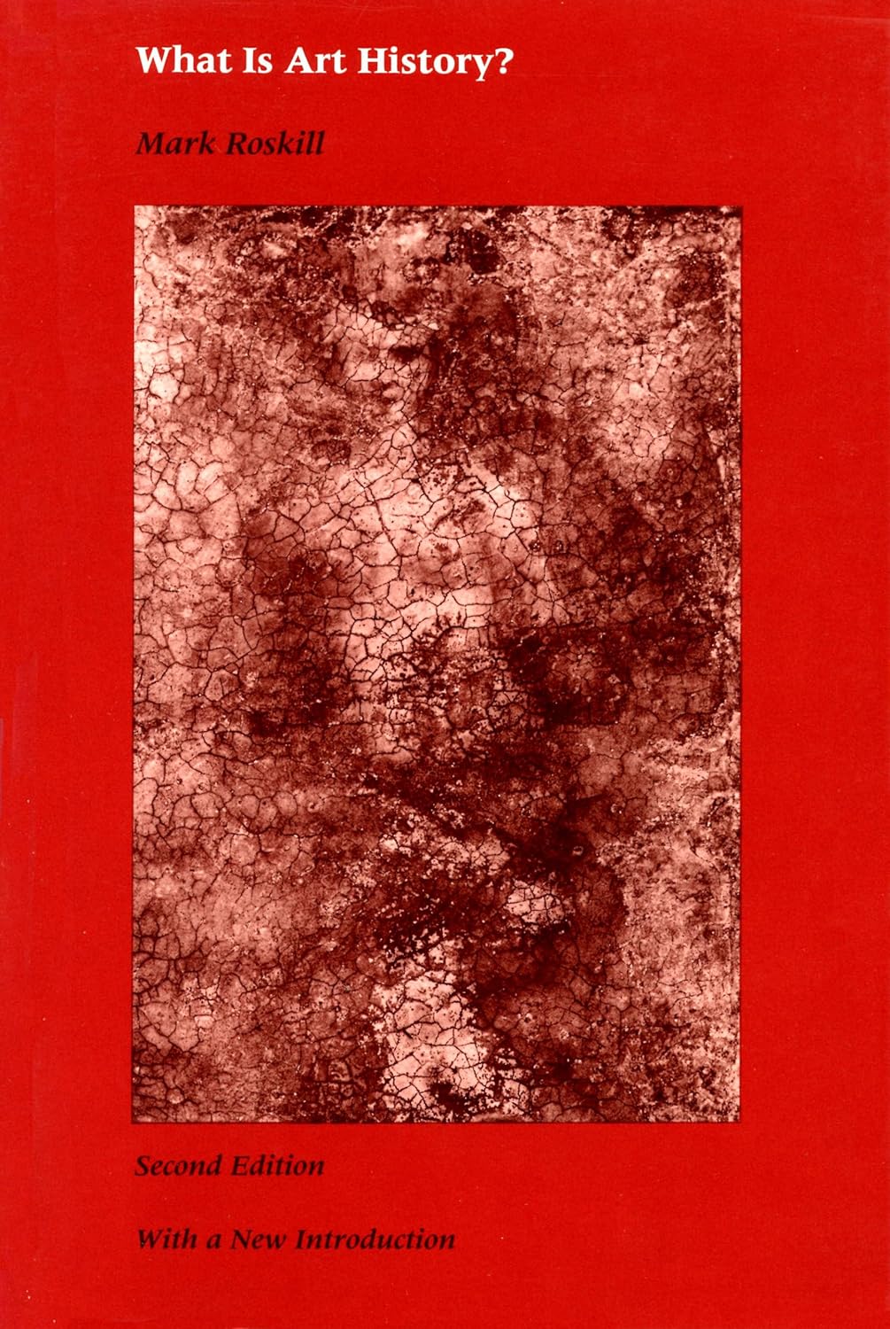 What Is Art History? (1976) by Mark Roskill
